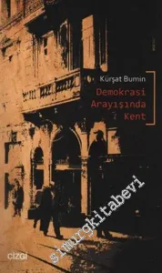 Demokrasi Arayışında Kent -         2013