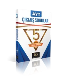 IQ YAYIN. TIPKI BAS.ÖSYM ÇIKMIŞ SOR.AYT-2020-2024