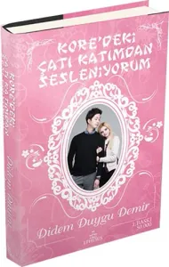 Koredeki Çatı Katımdan Sesleniyorum (Ciltli)
