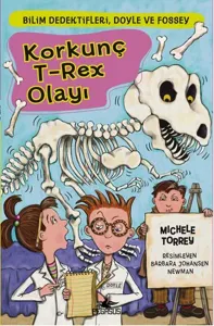 Bilim Dedektifleri Doyle ve Fossey 5 - Korkunç T-rex Olayı