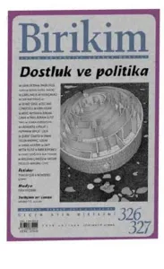 Birikim Aylık Sosyalist Kültür Dergisi Sayı: 326-327 Haziran-Temmuz 2016