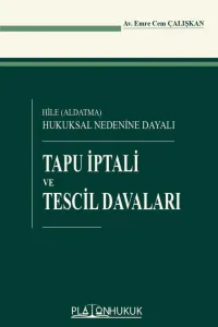 TAPU İPTALİ VE TESCİL DAVALARI