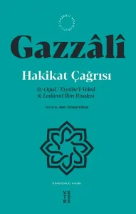 Hakikat Çağrısı; Ey Oğul / Eyyühe'l-Veled & Ledünnî İlim Risalesi