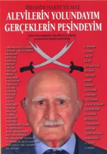 Alevilerin Yolundayım Gerçeklerin Peşindeyim