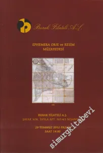 Burak Filateli Ephemera, Obje, Resim Müzayedesi (29 Temmuz 2012) -
