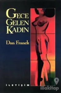 Gece Gelen Kadın