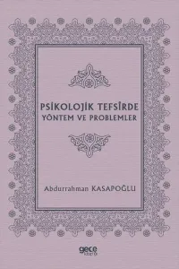 Psikolojik Tefsirde Yöntem ve Problemler