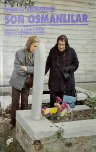Son Osmanlılar