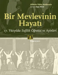 Bir Mevlevinin Hayatı