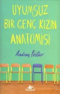 Uyumsuz Bir Genç Kızın Anatomisi