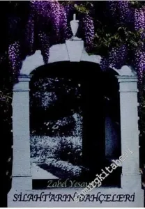 Silahtarın Bahçeleri -        2006