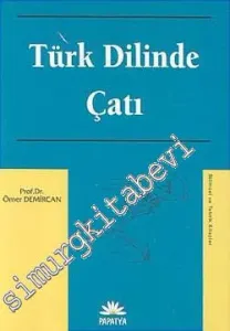 Türk Dilinde Çatı -