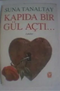Kapıda Bir Gül Açtı