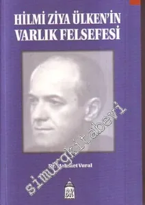 Hilmi Ziya Ülken'in Varlık Felsefesi -