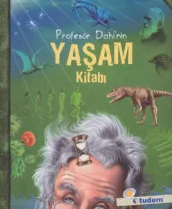 Profesör Dahi'nin Yaşam Kitabı
