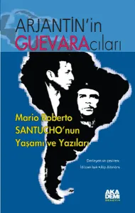 Arjantin'in Guevara'cıları