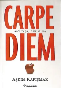 Carpe Diem An'ı Yaşa, Esir Olma (imzalı)