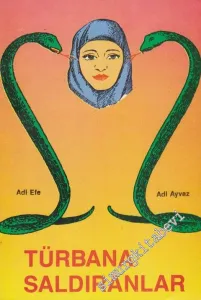 Türbana Saldıranlar -