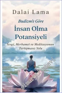 Budizm'e Göre İnsan Olma Potansiyeli -         2023