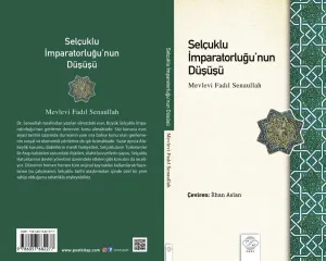 SELÇUKLU İMPARATORLUĞU'NUN DÜŞÜŞÜ