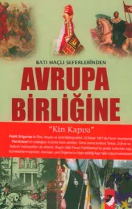 Batı Haçlı Seferlerinden Avrupa Birliğine