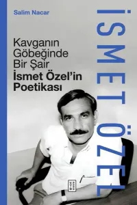 Kavganın Göbeğinde Bir Şair