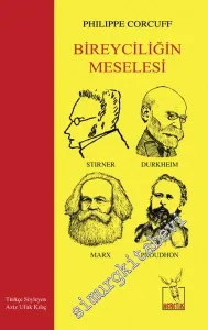Bireyciliğin Meselesi -
