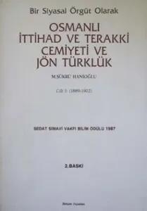 Osmanlı İttihad ve Terakki Cemiyeti ve Jön Türklük