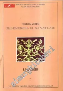 Trabzon Yöresi Geleneksel El Sanatları -