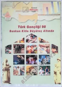 Türk Gençliği 98 : Suskun Kitle Büyüteç Altında -        1999