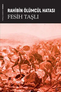 RAHİBİN ÖLÜMCÜL HATASI