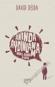 Anında Aydınlanma: Hızlı, Derin, Seksi -