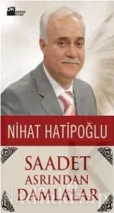 Saadet Asrından Damlalar