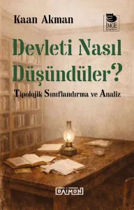 Devleti Nasıl Düşündüler
