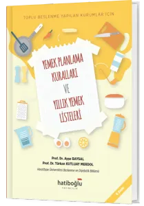 Yemek Planlama Kuralları ve Yıllık Yemek Listeleri