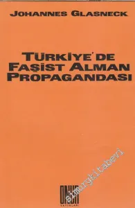 Türkiye'de Faşist Alman Propagandası -        1999