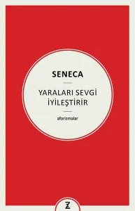Yaraları Sevgi İyileştirir - Aforizmalar
