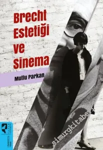 Brecht Estetiği ve Sinema -