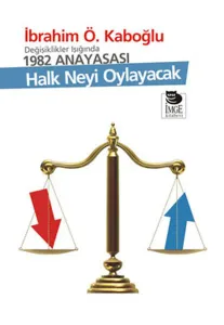 Halk Neyi Oylayacak