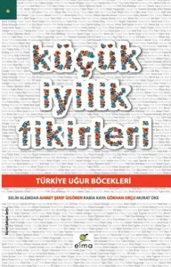 Küçük İyilik Fikirleri (Ciltli)