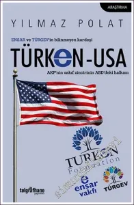 ENSAR ve TÜRGEV'in Bilinmeyen Kardeşi TÜRKEN - USA: AKP'nin Vakıf Zincirinin ABD'deki Halkası -         2020
