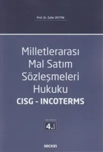 Milletlerarası Mal Satım Sözleşmeleri Hukuku CISG - INCOTERMS