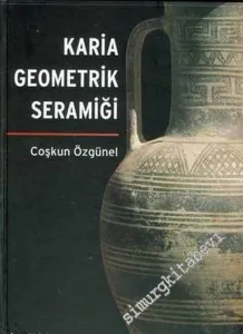 Karia Geometrik Seramiği -         2006