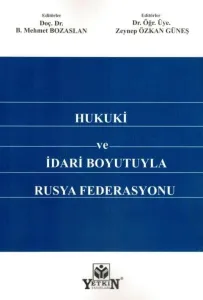 Hukuki ve İdari Boyutuyla Rusya Federasyonu
