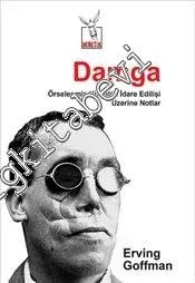Damga : Örselenmiş Kimliğin İdare Edilişi Üzerine Notlar -