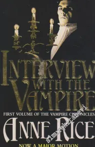 Interview with the Vampire: First Volume of the Vampire Chronicle -
