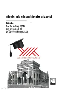 Türkiye’nin Yükseköğretim Mimarisi