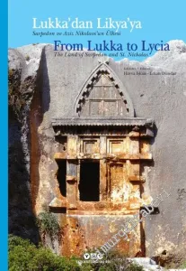 Lukka'dan Lykia'ya: Sarpedon ve Aziz Nikolaos'un Ülkesi -        2016
