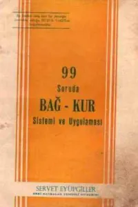 99 Soruda Bağ - Kur Sistemi ve Uygulaması