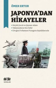 Japonya’dan Hikâyeler